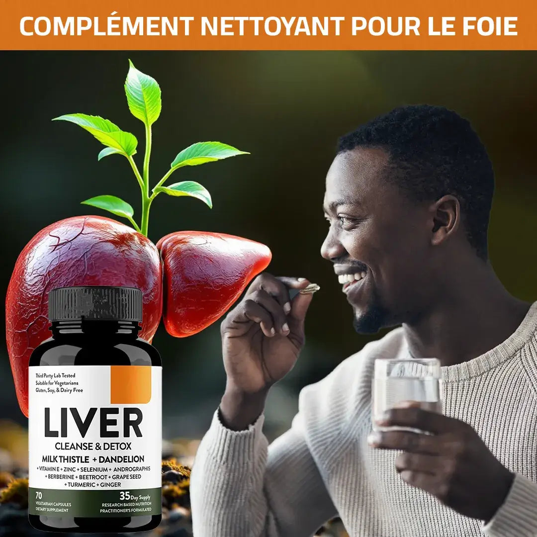 Nettoyez votre foie, protégez votre santé dès aujourd’hui !