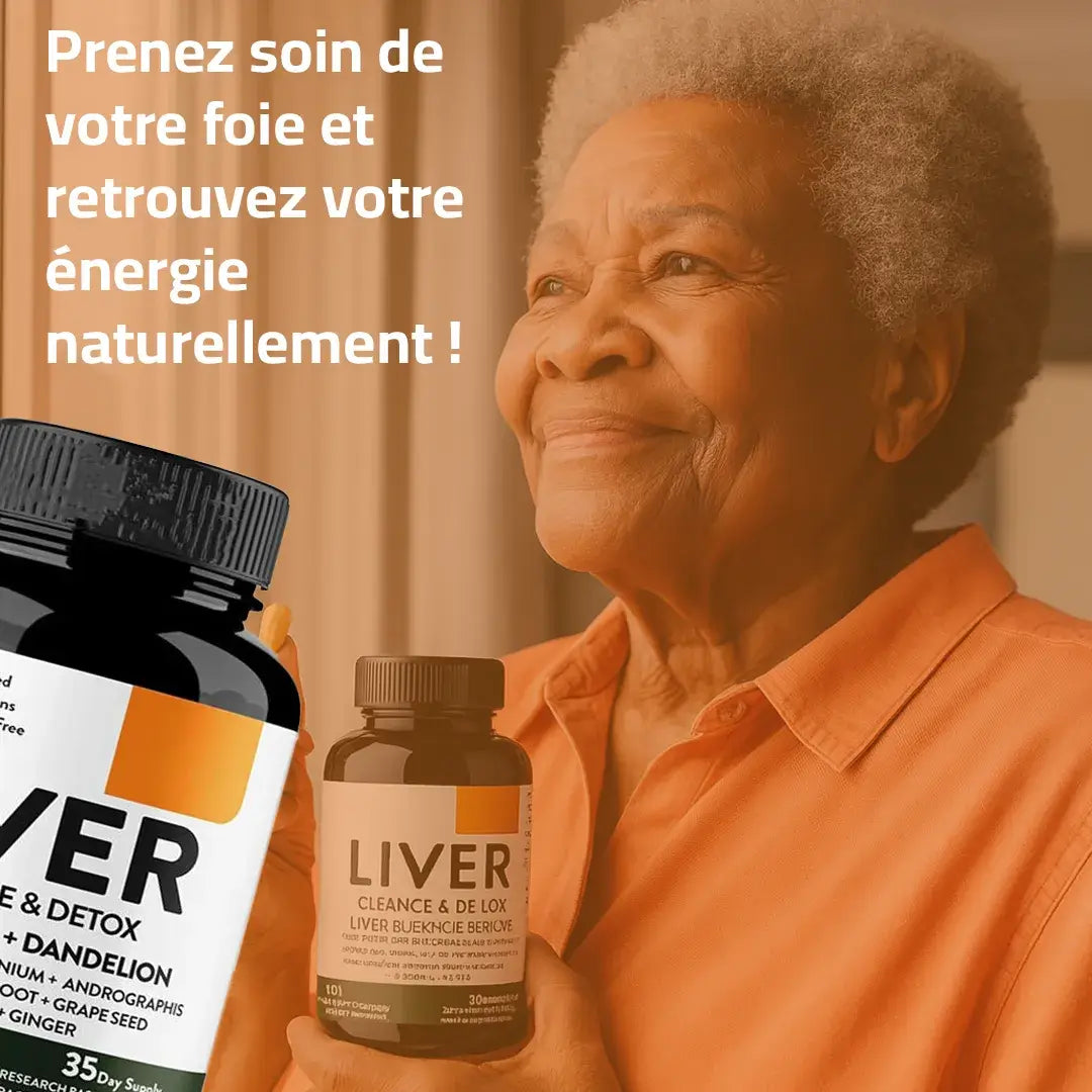 Nettoyez votre foie, protégez votre santé dès aujourd’hui !