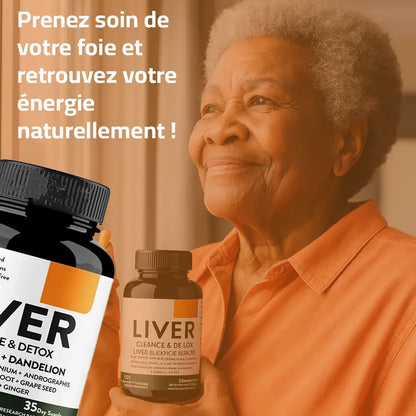 Nettoyez votre foie, protégez votre santé dès aujourd’hui !